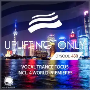 Uplifting Only (UpOnly 438) (Listening to Uplifting Only)