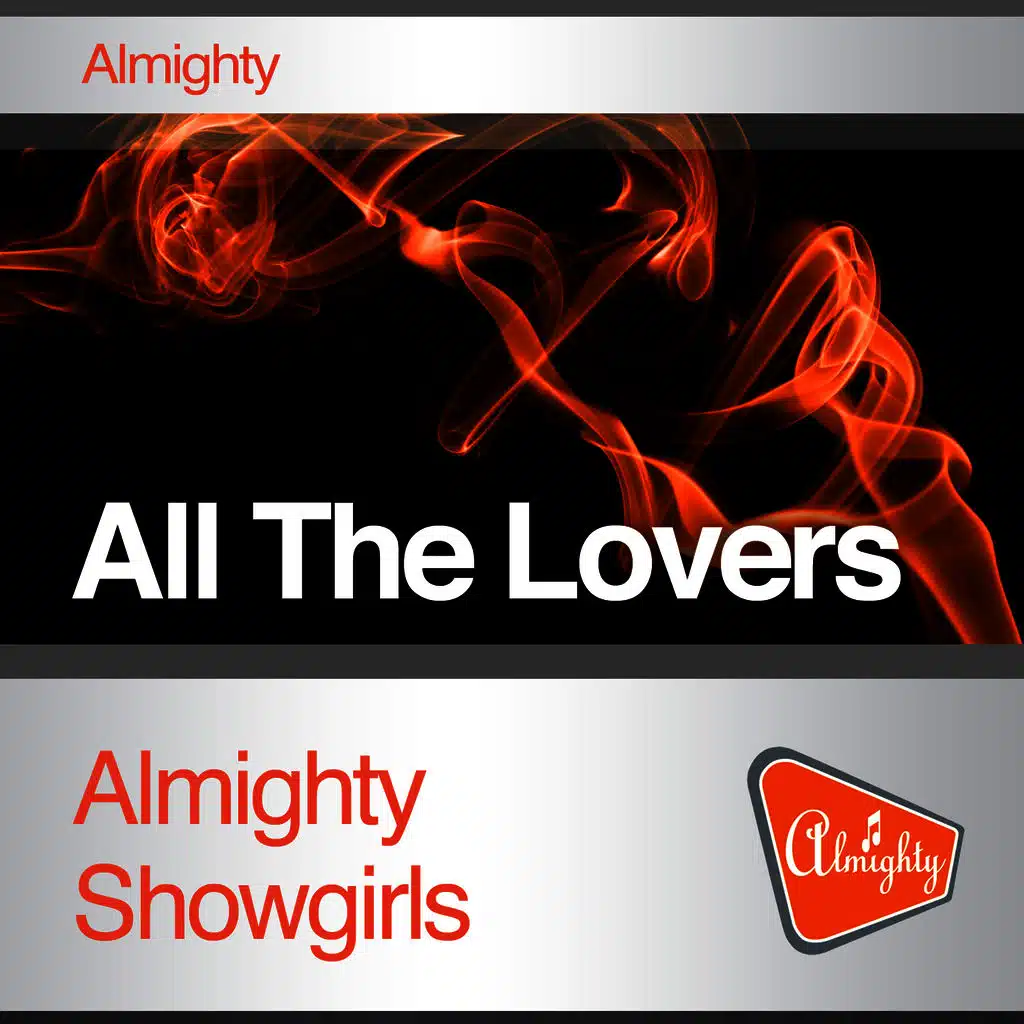 Almighty Presents: All The Lovers