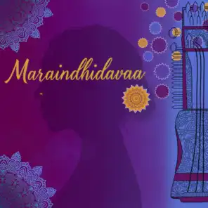 Maraindhidavaa (feat. Sagishna Xavier & Manonmani)