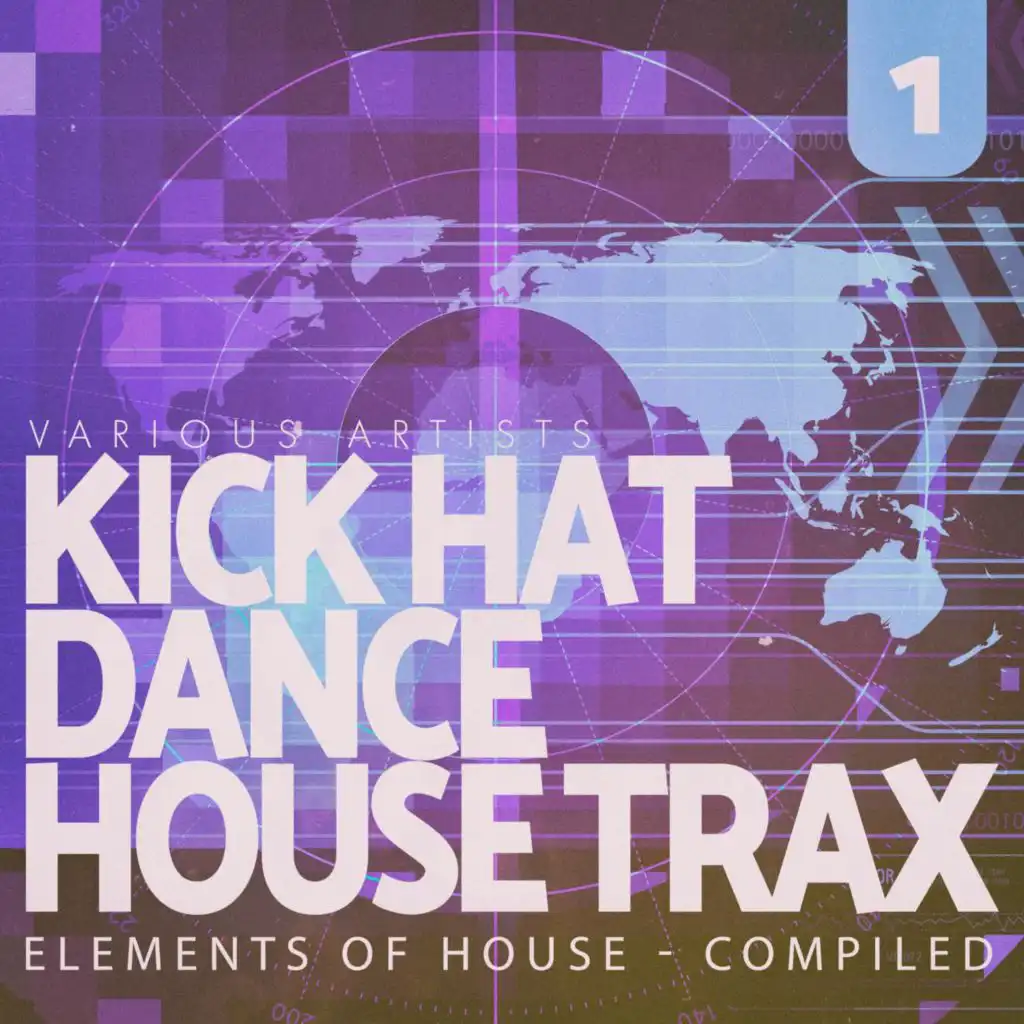 Kick, Hat, Dance: House Trax, Vol. 1