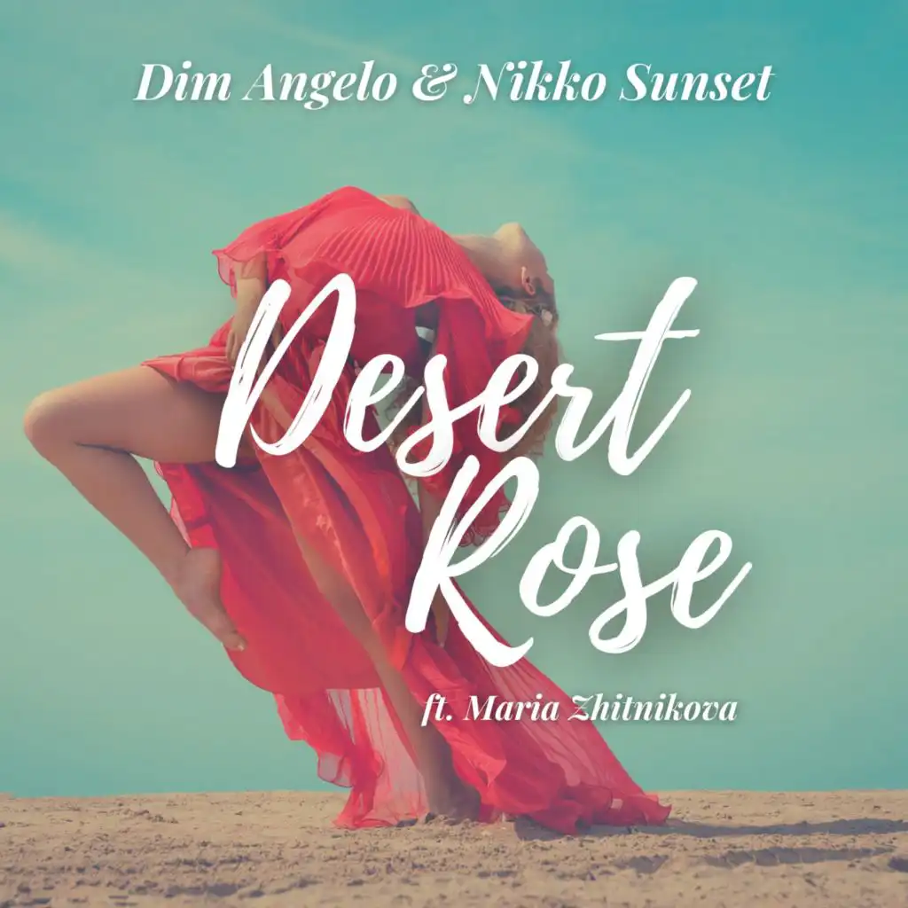 Desert Rose (Extended Mix) [feat. Maria Zhitnikova]
