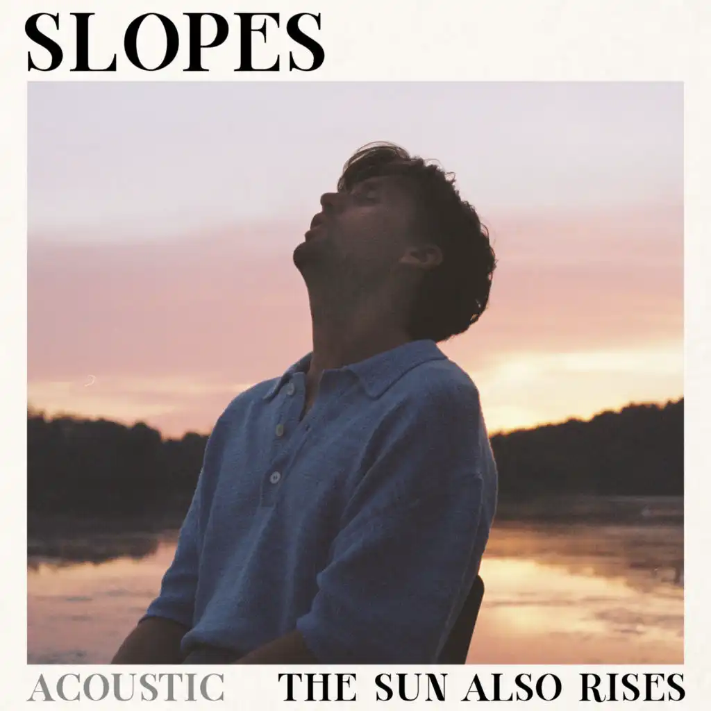 The Sun Also Rises (Acoustic)