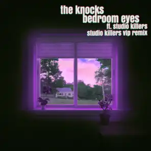 Bedroom Eyes (feat. Studio Killers) [Studio Killers VIP]