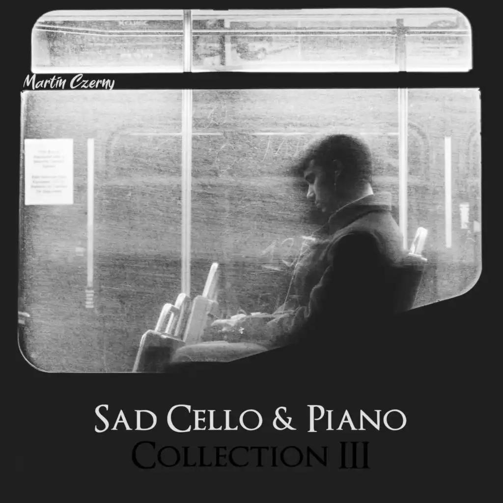 Sad Cello & Piano Collection III
