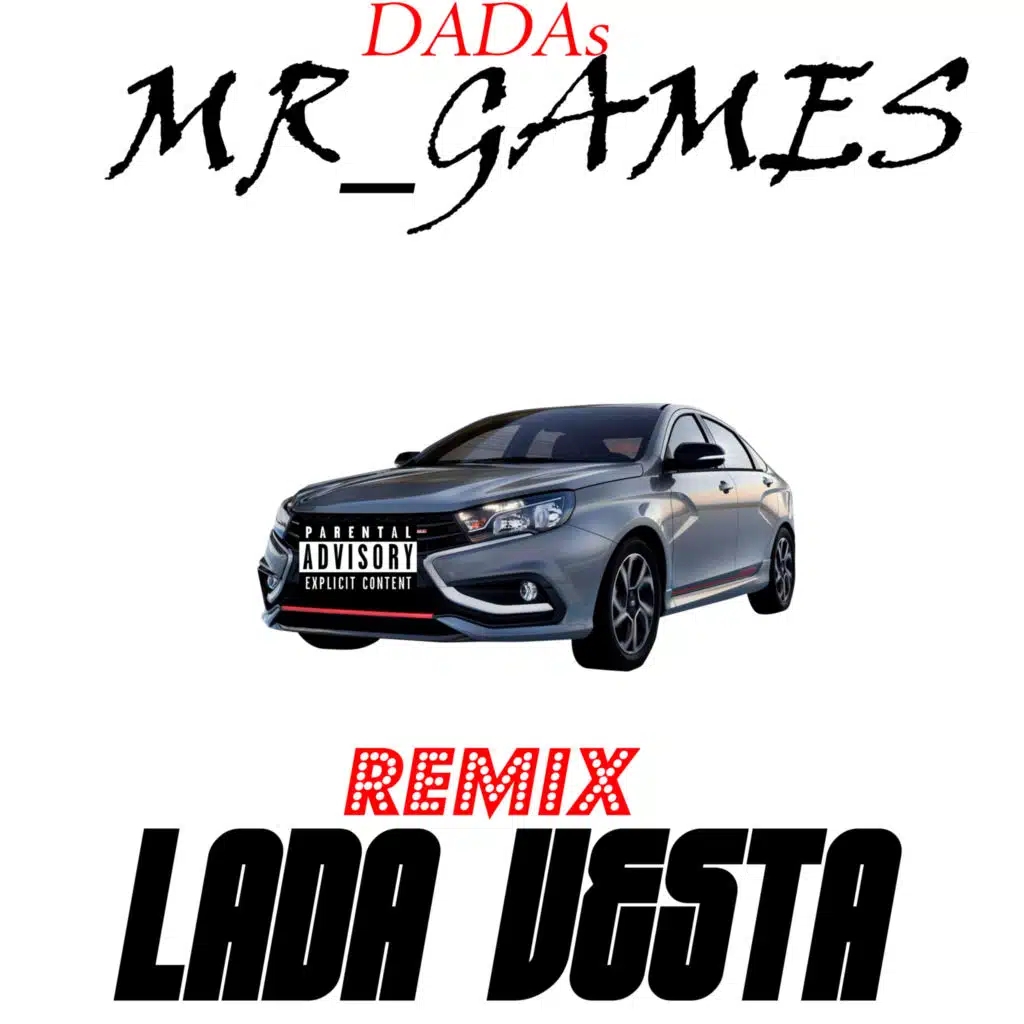 Lada Vesta (Remix)