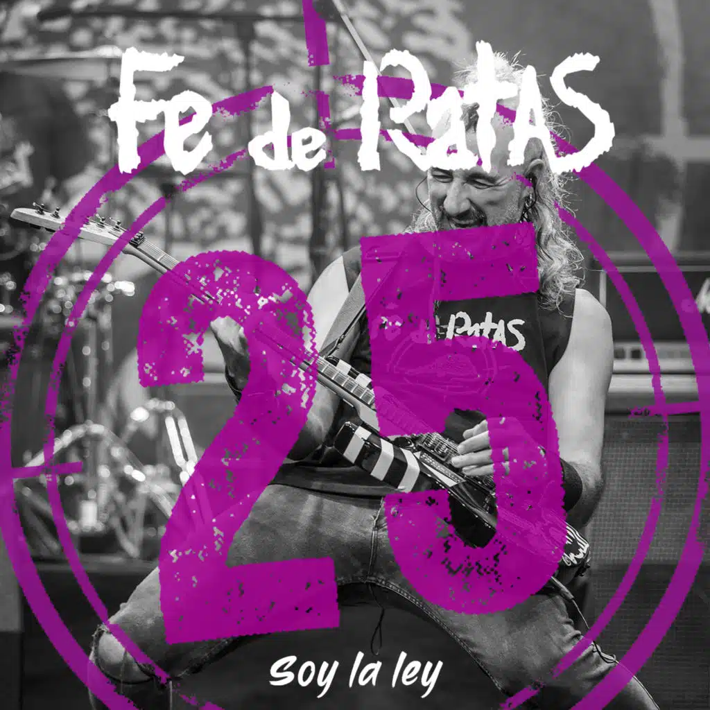 Soy la Ley (Directo 25º Aniversario)