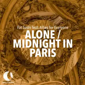 Alone / Midnight In Paris (feat. Allies for Everyone)