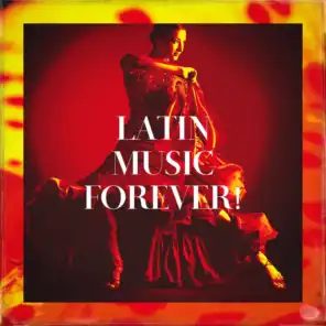 Latin Music Forever!