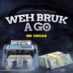 Weh Bruk a Go (Radio Edit)