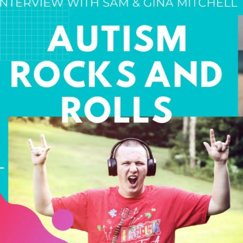 Autism Rocks and Rolls - Sam Mitchell & his mom Gina Mitchell