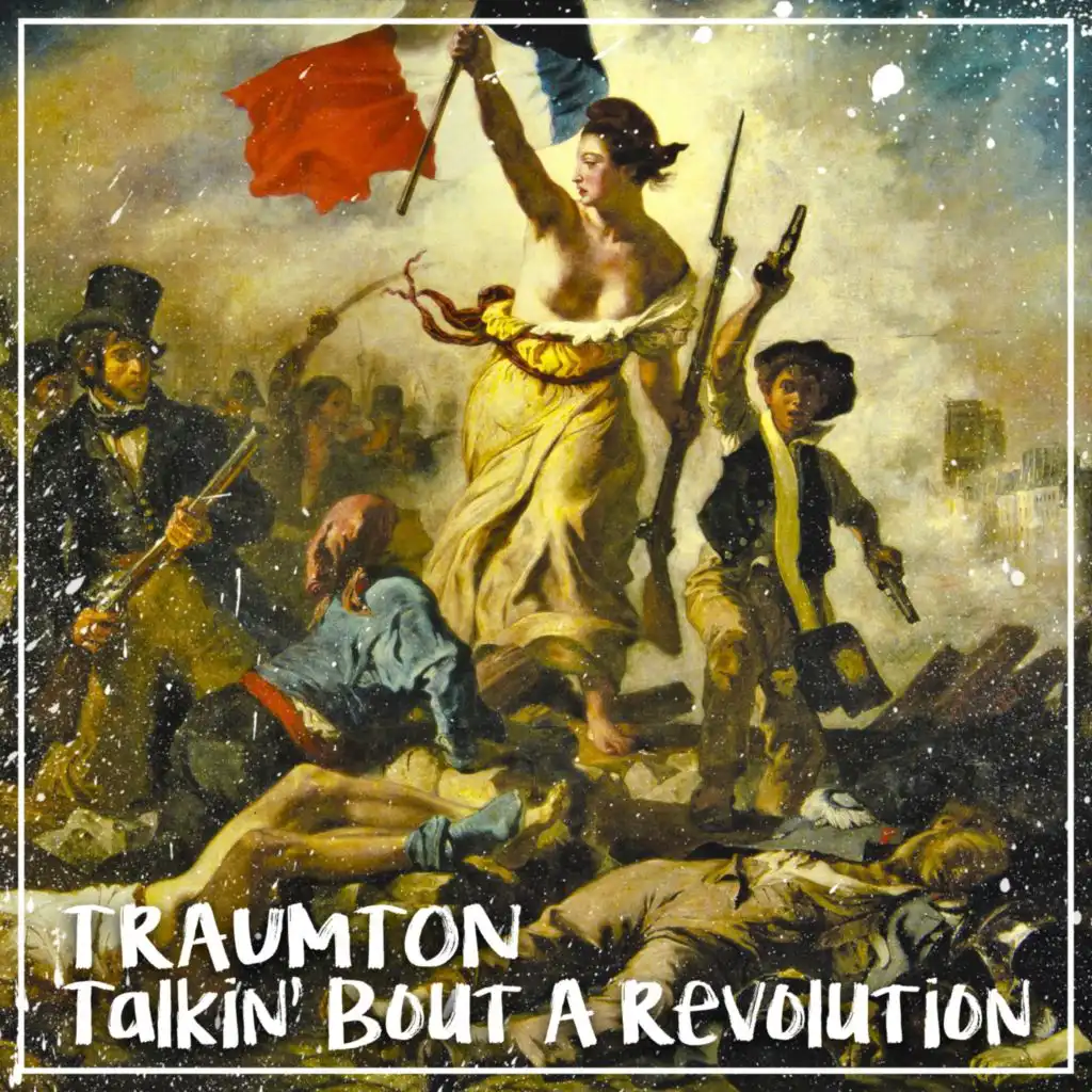 Talkin' Bout A Revolution (Radio Edit)