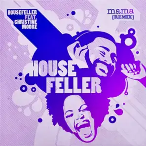Mama (Filthy Rich's Dirty Dub Remix) [feat. Christine Moore]