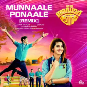Munnaale Ponaale (Remix Version) (From "Munnaale Ponaale")