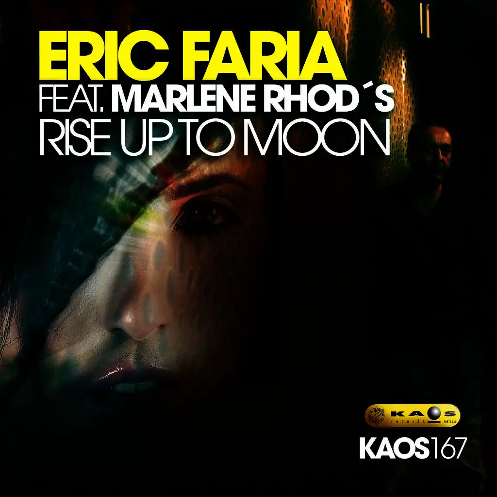 Eric Faria feat. Marlene Rhod´s - Rise Up To Moon