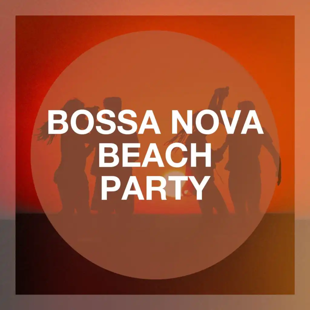 Bossa Nova Beach Party