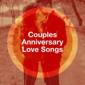 Couples Anniversary Love Songs