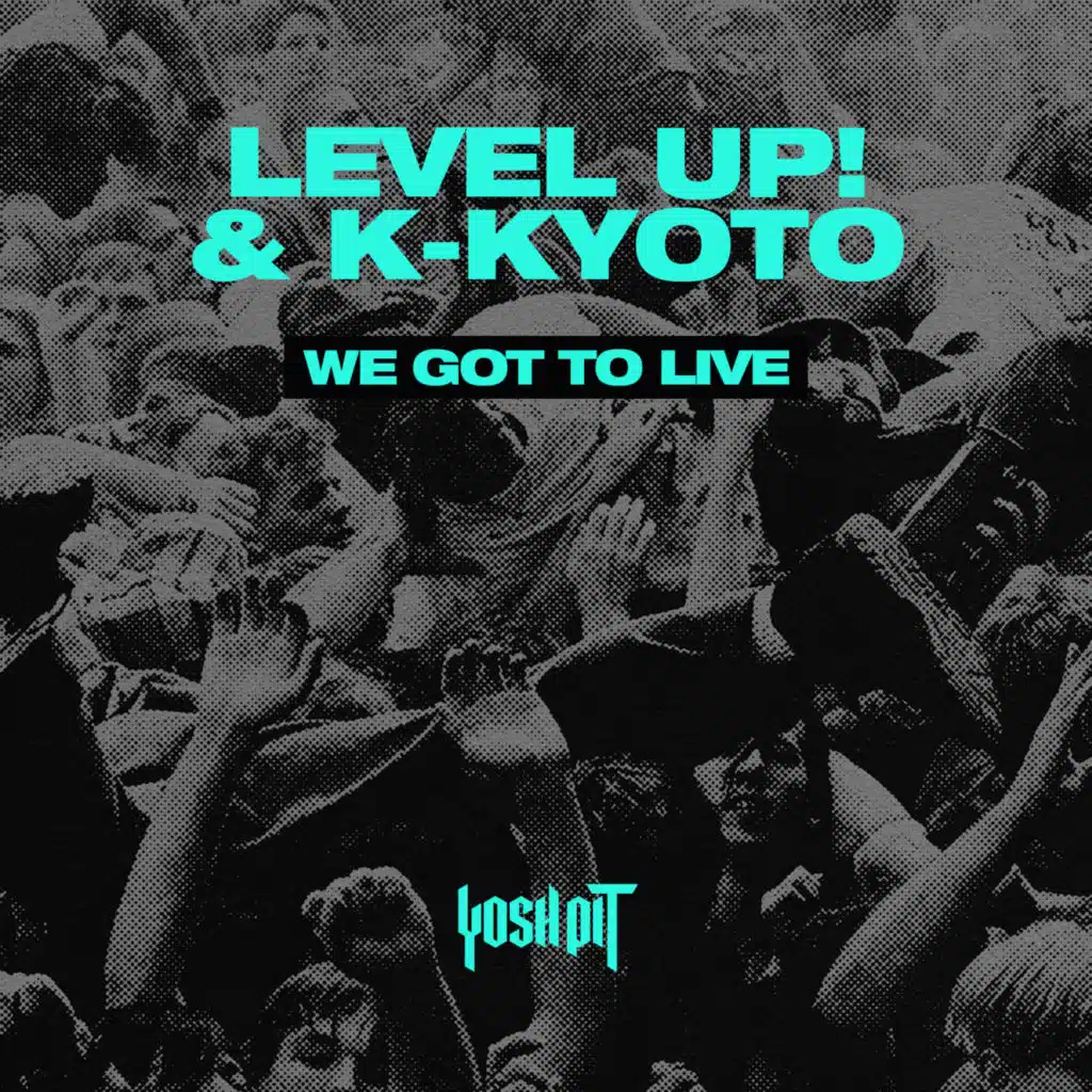 Level Up!, K-Kyoto