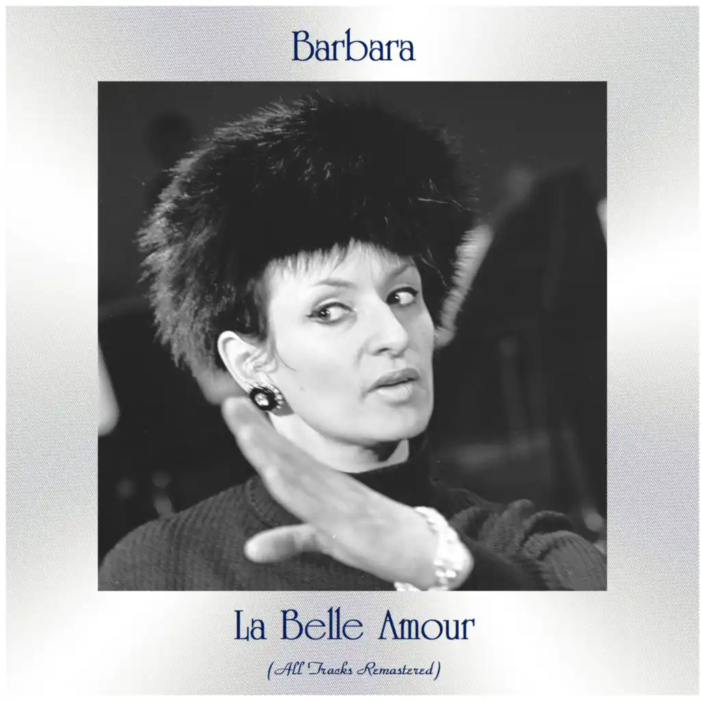 La belle Amour (All Tracks Remastered)