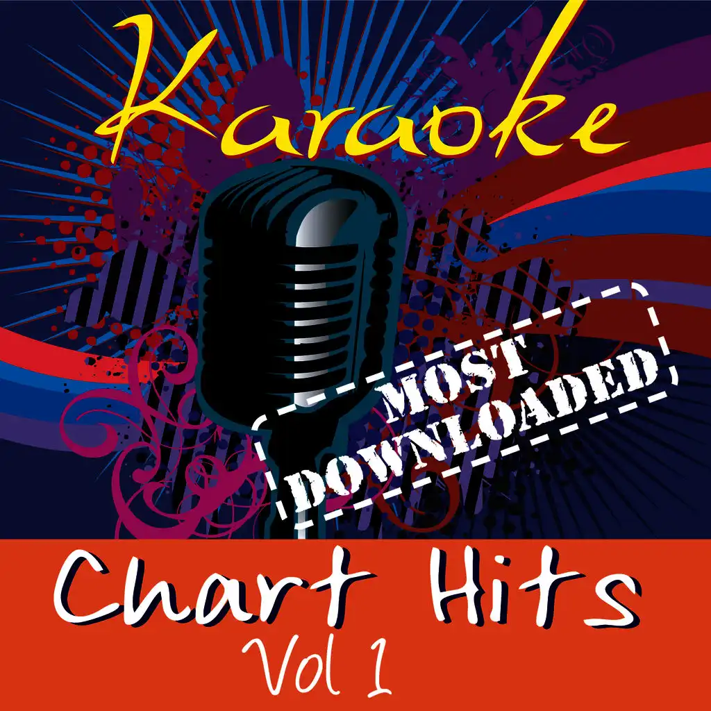 Karaoke - Chart Hits - Most Downloaded Vol.1