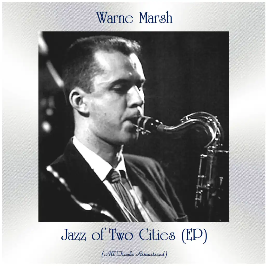 Jazz of Two Cities (All Tracks Remastered, Ep)