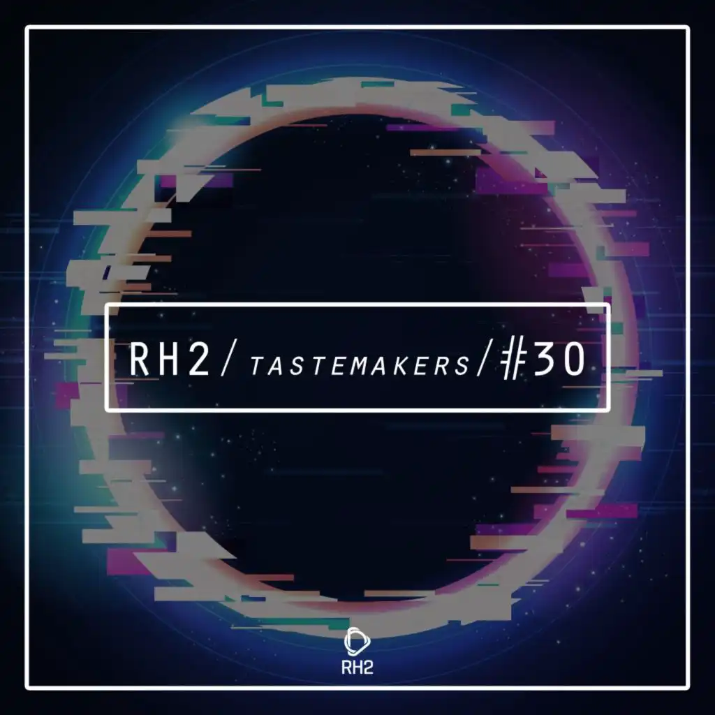 Rh2 Tastemakers #30