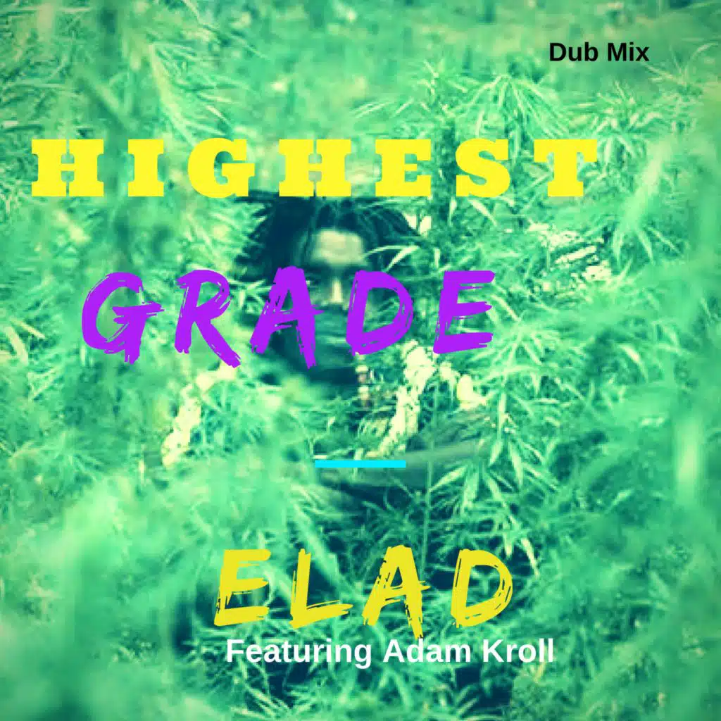 Highest Grade (feat. Adam Kroll)
