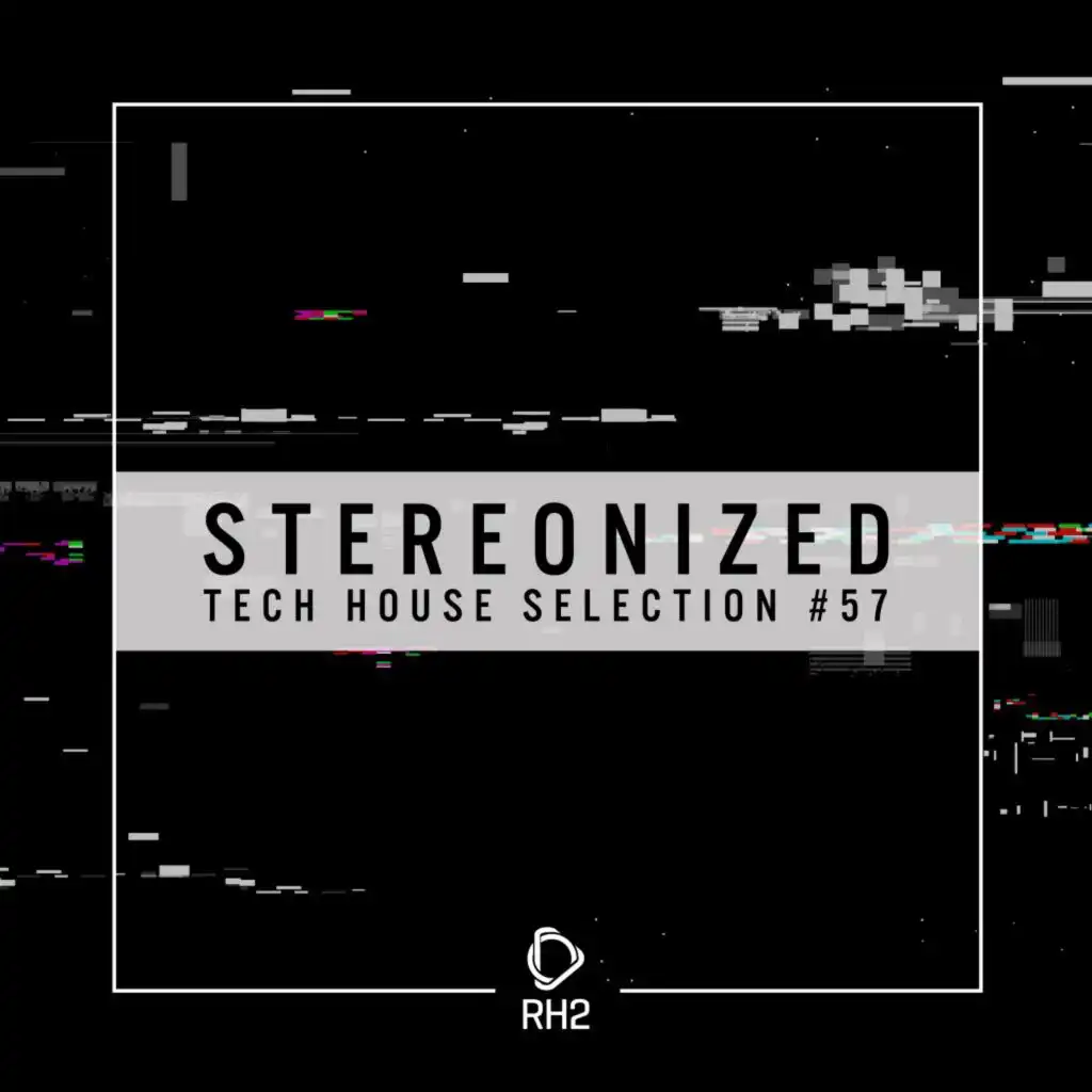 Stereonized: Tech House Selection, Vol. 57