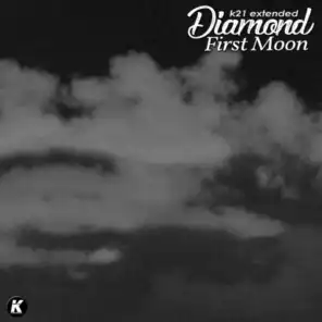 First Moon (K21 Extended)