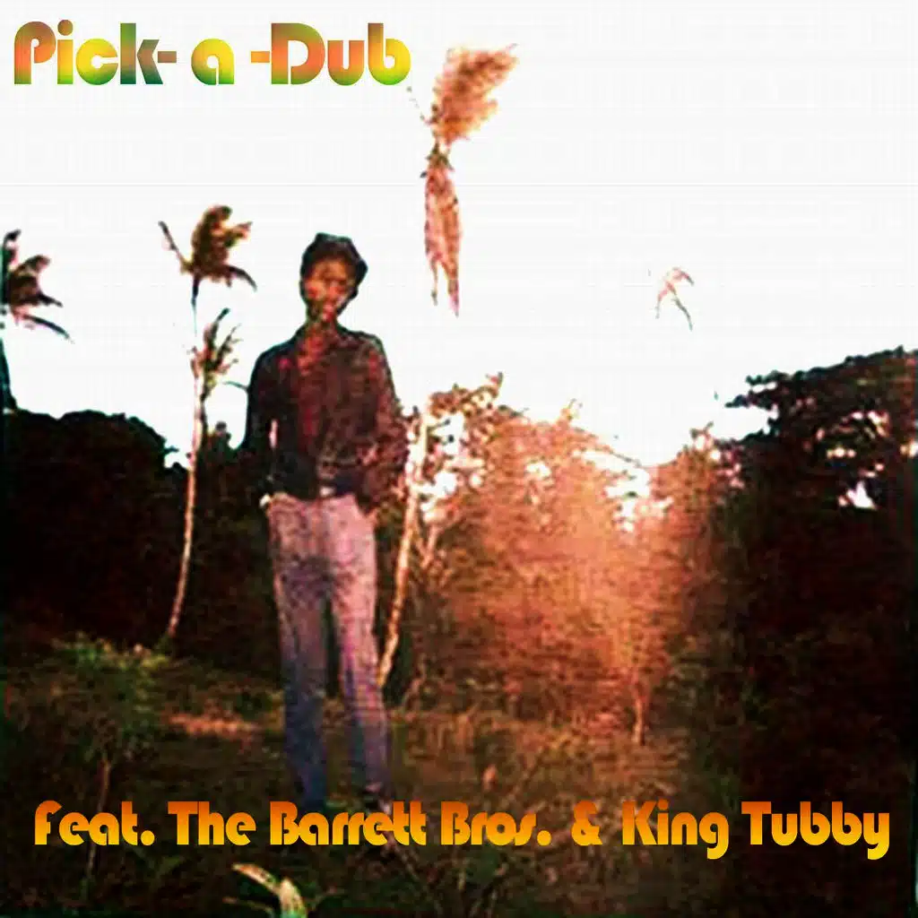 King Tubby & The Barrett Bros.