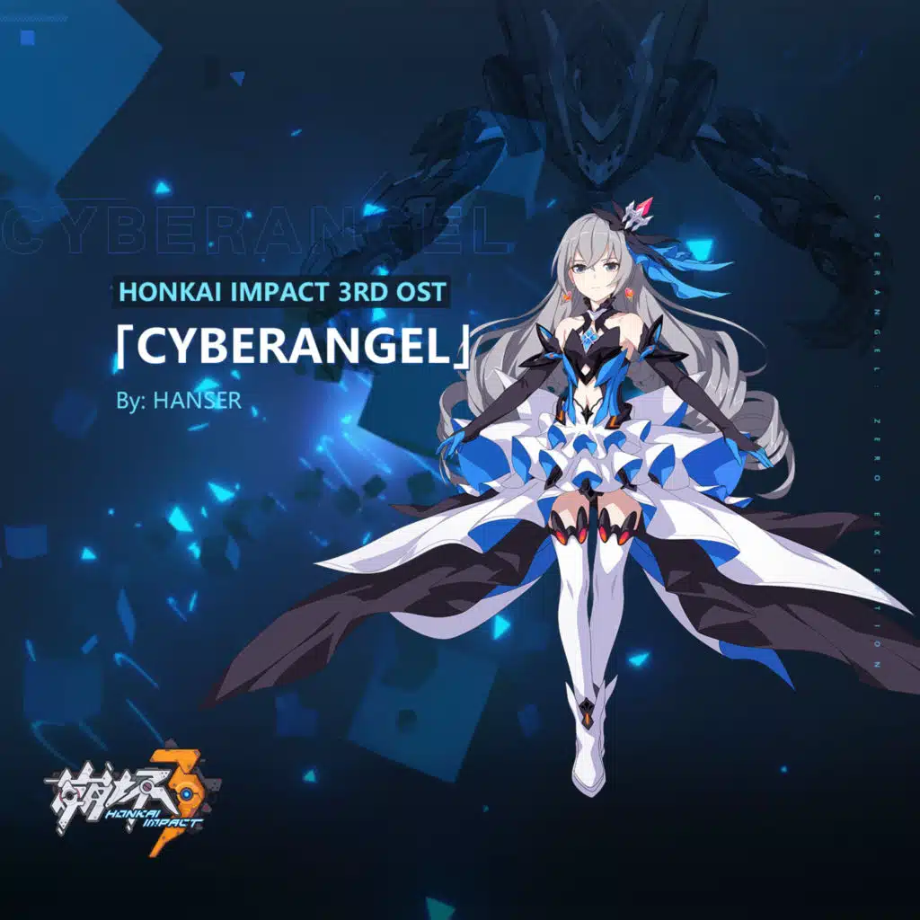 Cyberangel (Honkai Impact 3RD Ost) [feat. Hanser]