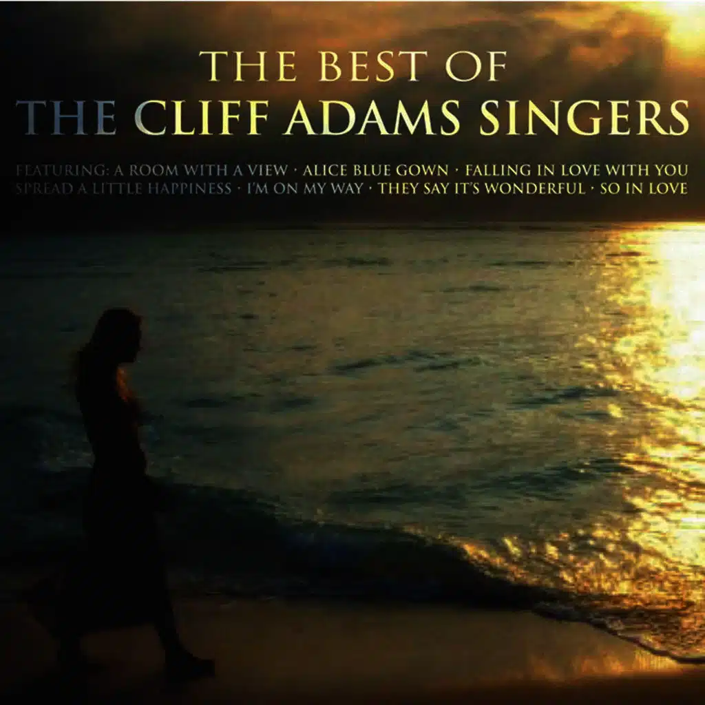 The Best Of The Cliff Adams Singers