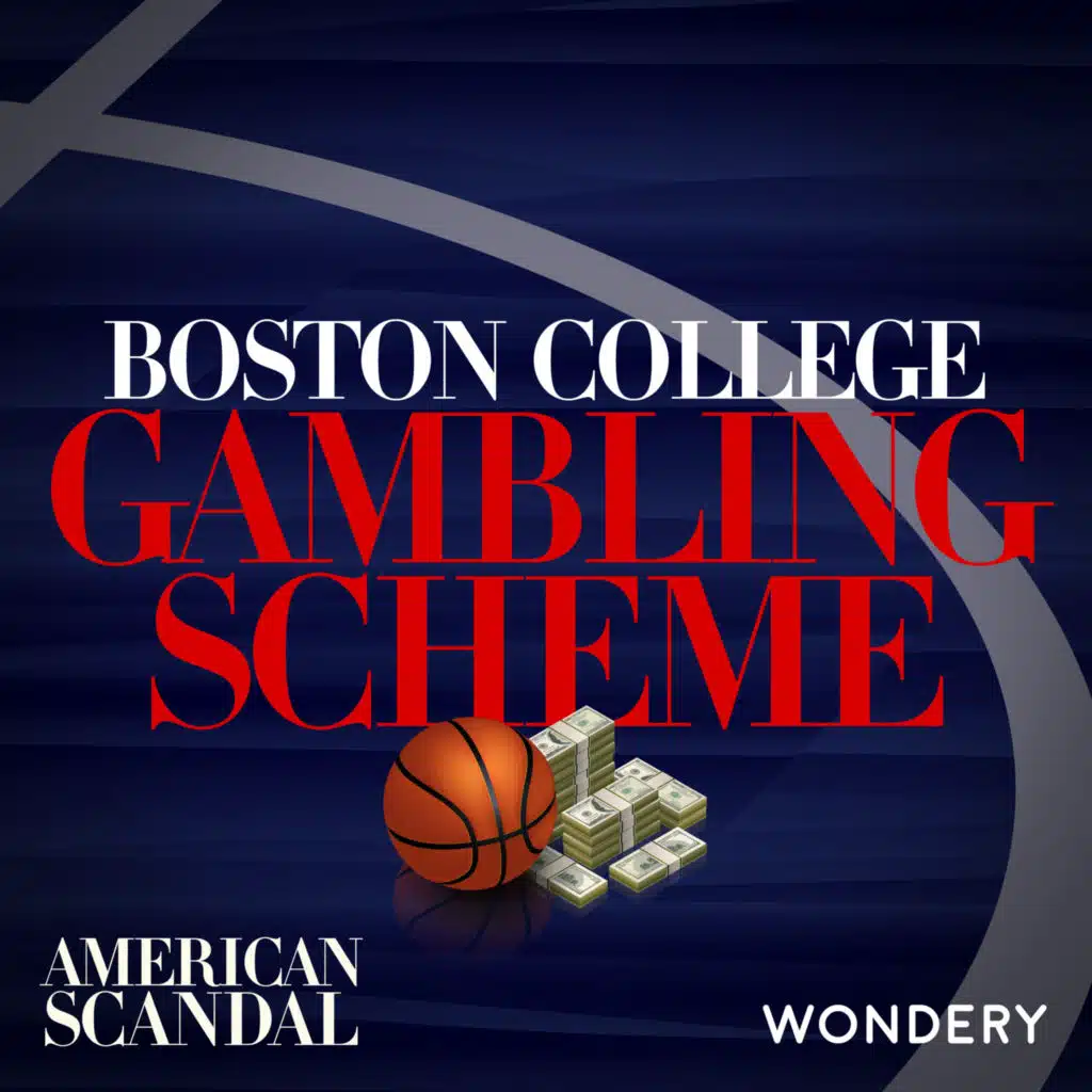 Boston College Gambling Scheme | Against the Odds | 1
