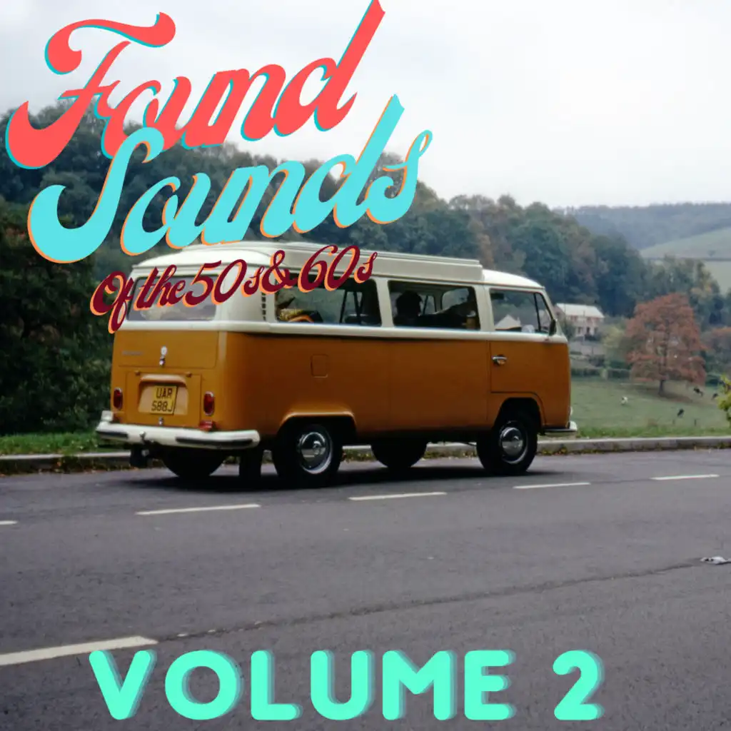 Found Sounds of the 50's / 60's Vol. 2