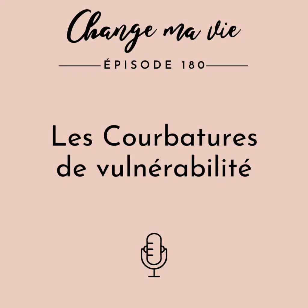 (180) Les Courbatures de vulnérabilité