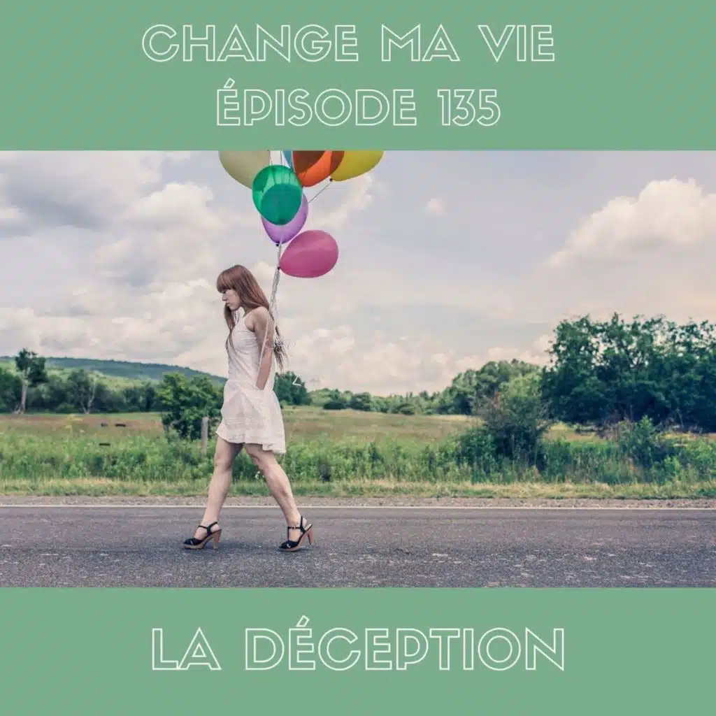 (135) La Déception
