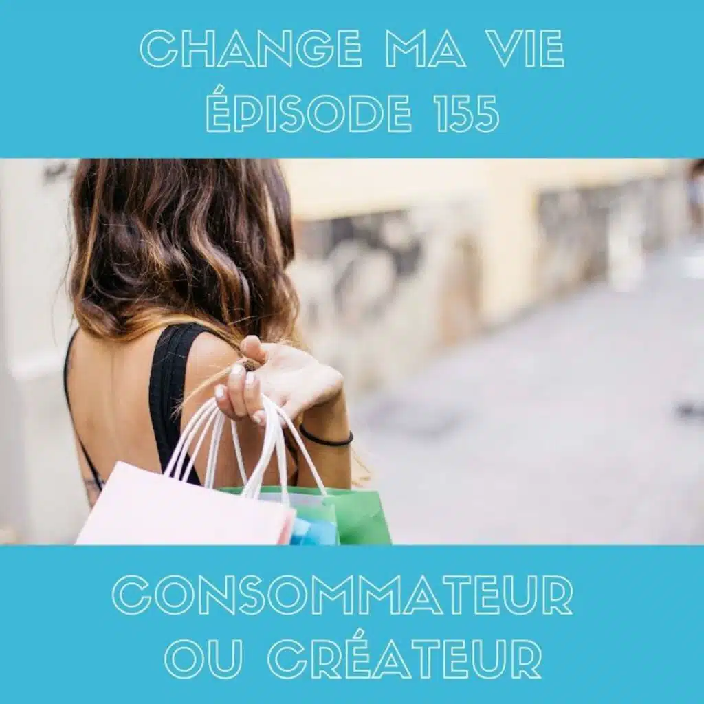 (155) Consommateur ou créateur