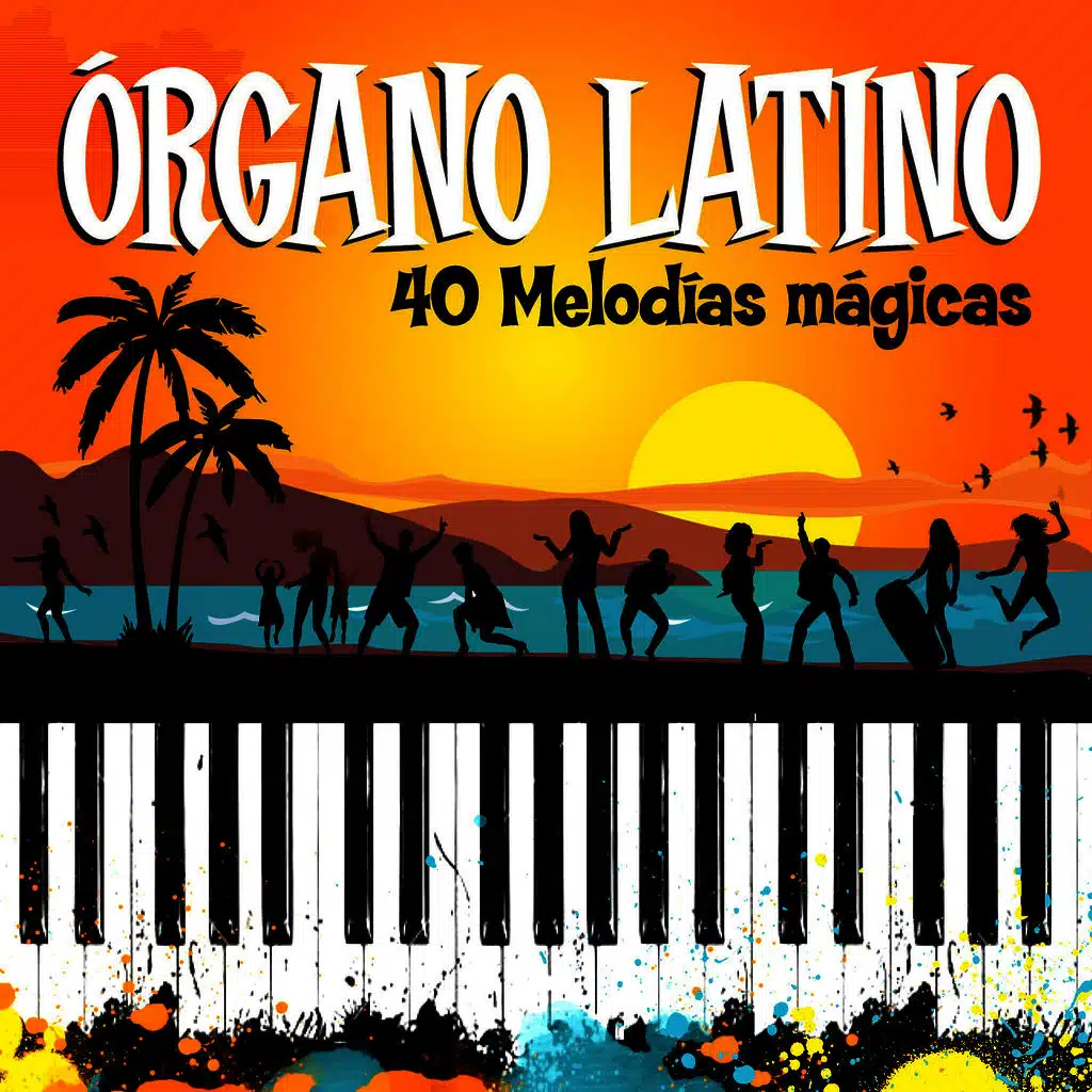 Órgano Latino. 40 Melodías Mágicas