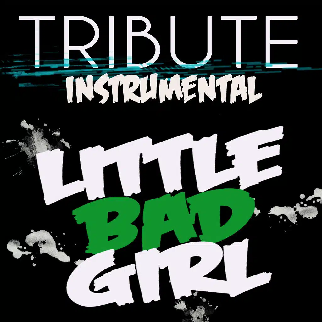 Little Bad Girl (David Guetta feat. Taio Cruz & Ludacris Tribute) - Single Instrumental