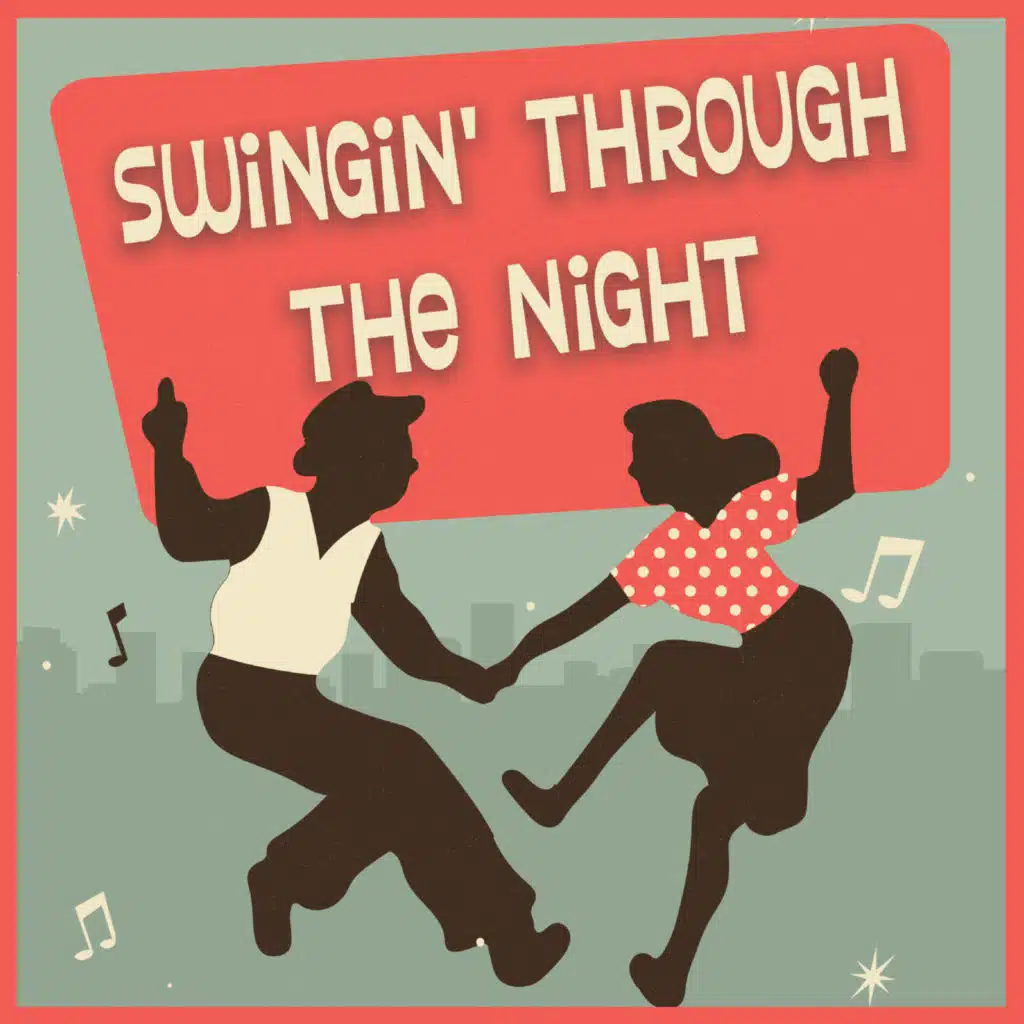 Swingin' Through the Night