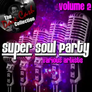 Super Soul Party Volume 2 - [The Dave Cash Collection]