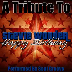A Tribute To Stevie Wonder: Happy Birthday