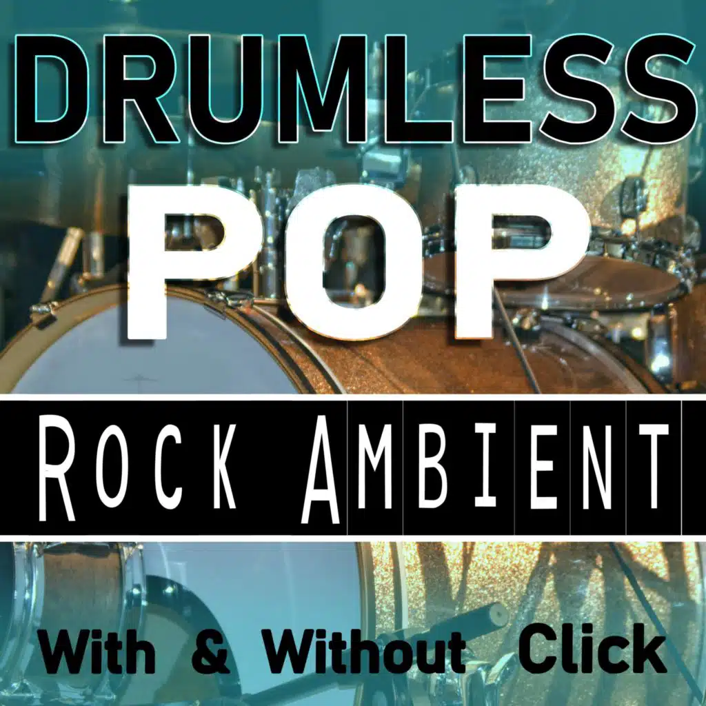 Pop Play Along Backing Tracks | Drumless with/without click