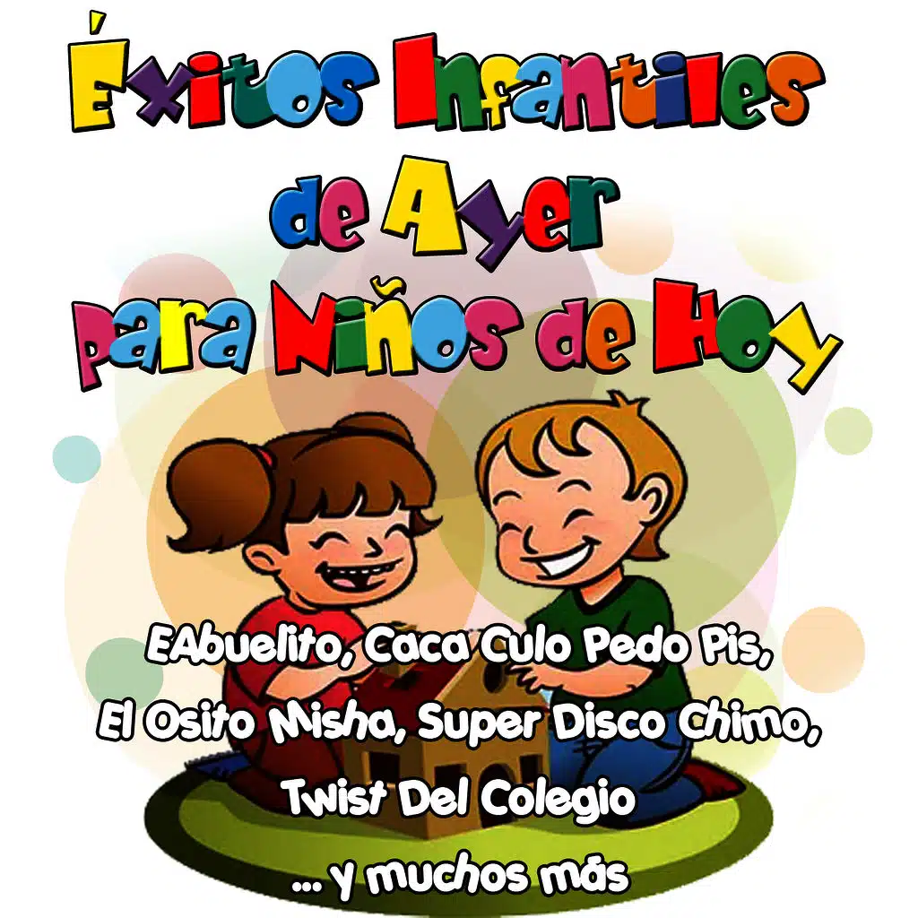 Exitos Infantiles De Ayer Para Niños De Hoy