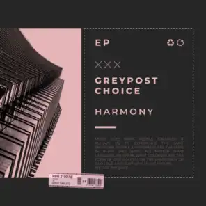 Greypost Choice: Harmony