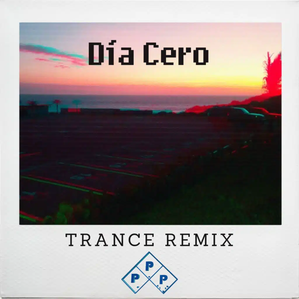 Día Cero (Remix) [feat. Trance]