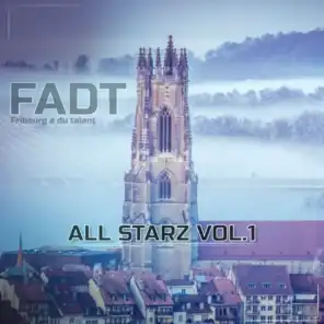Fadt All Starz, Vol. 1 (feat. Kala, VR Golden Music, John Blue, Stof Terrier, Lorage, Djami Blaek & Mino)