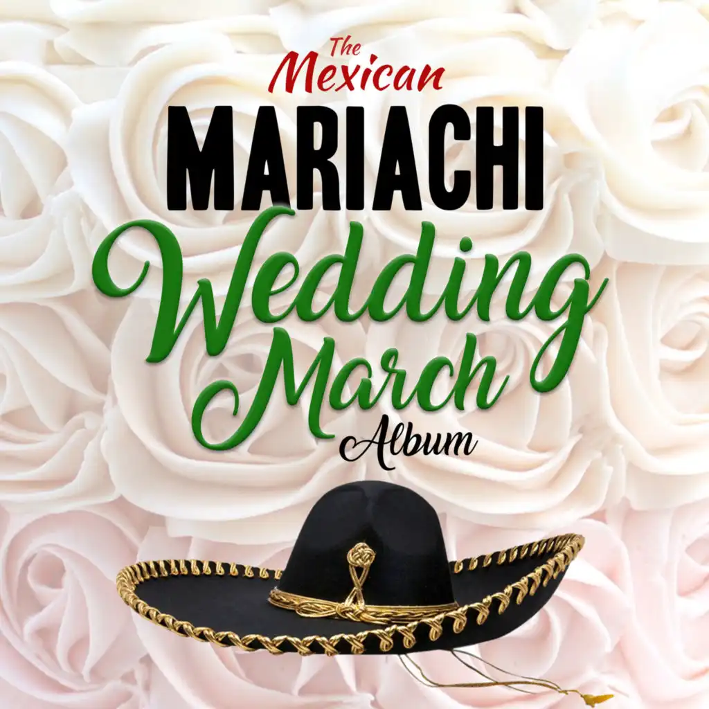 Mariachi Nupcial (Wedding March)