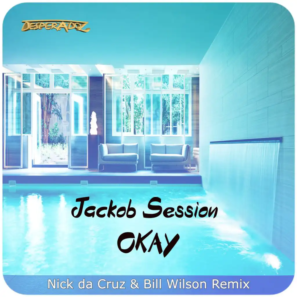 Okay (Nick da Cruz & Bill Wilson Remix)