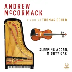 Sleeping Acorn, Mighty Oak (feat. Thomas Gould)