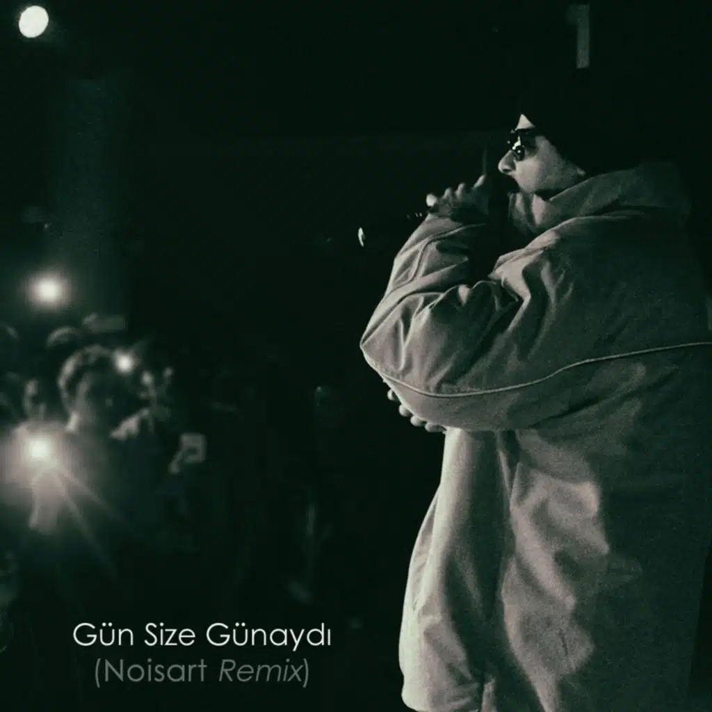 Gün Size Günaydı (Noisart Remix)